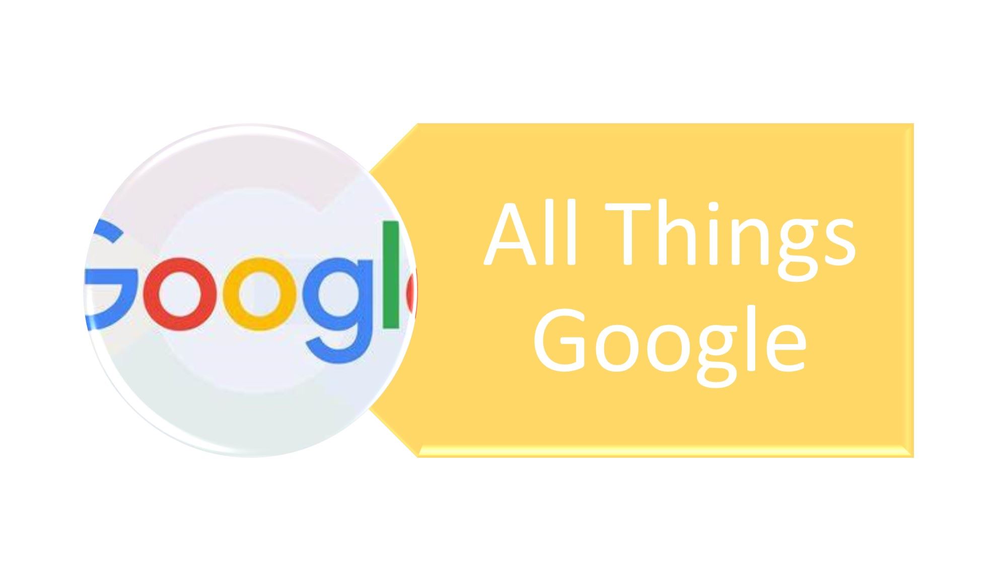 AllThingsGoogle